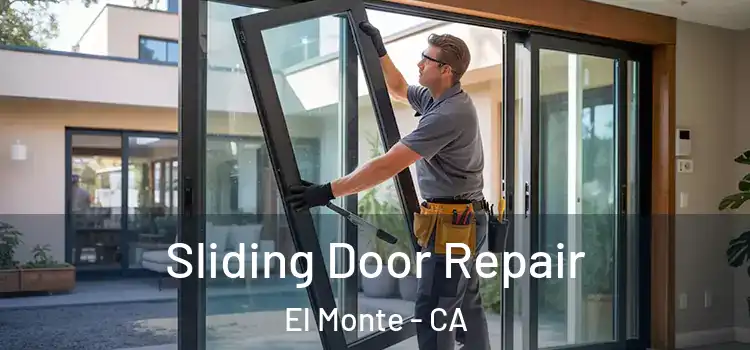 Sliding Door Repair El Monte - CA
